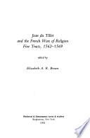 Jean Du Tillet and the French Wars of Religion