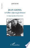 Jean Giono, de Colline à Que ma joie demeure