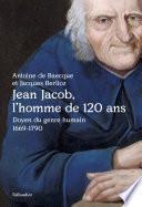 Jean Jacob, l'homme de 120 ans