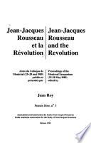 Jean-Jacques Rousseau and the Revolution
