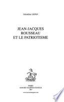Jean-Jacques Rousseau et le patriotisme