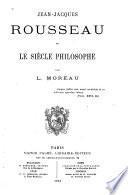 Jean-Jacques Rousseau et le siècle philosophe