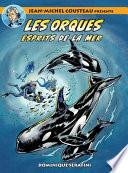 Jean-Michel Cousteau présente LES ORQUES