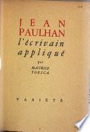Jean Paulhan, l'écrivain appliqué