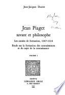 Jean Piaget, savant et philosophe