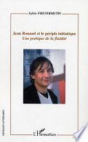 Jean Rouaud et le périple initiatique