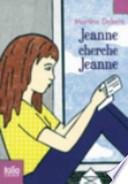Jeanne cherche Jeanne