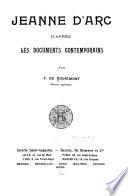 Jeanne d'Arc d'après les documents contemporains