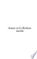 Jeanne Ou Le Bonheur Interdit