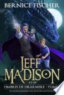 Jeff Madison Et Les Ombres de Drakmere