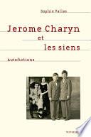 Jerome Charyn et les siens