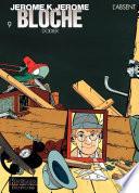 Jérôme K. Jérôme Bloche – tome 9 - L'ABSENT