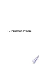 Jérusalem et Byzance