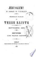 Jérusalem ! si jamais je t'oublie! !