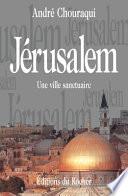 Livre Jérusalem, une ville sanctuaire
