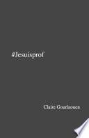 #Jesuisprof