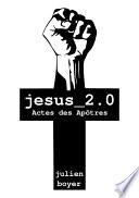 jesus_2.0 - Actes des Apôtres