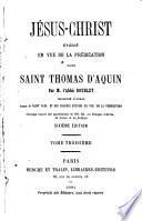 Jésus-Christ étudié en vue de la prédication dans st. Thomas d'Aquin