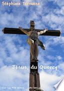 Jésus, du Quercy