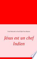 Jésus est un chef Indien