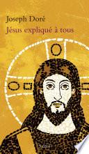 Jésus expliqué à tous