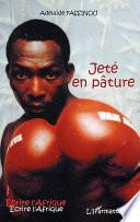 Jeté en pâture
