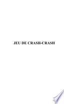 Jeu de Crash Crash