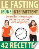 Jeune intermittent - Fasting