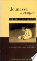 Jeunesse à risque, rite et passage