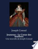 Jeunesse - Le Coeur des ténèbres