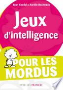 Jeux d'intelligence pour les mordus