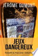Jeux dangereux