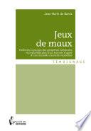 Jeux de maux