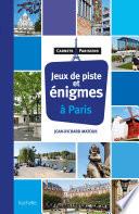 Jeux de piste et énigmes à Paris