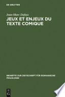 Jeux et enjeux du texte comique
