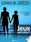 Jeux imprudents - Vol. 6