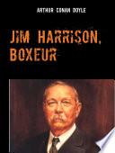 Jim Harrison, Boxeur