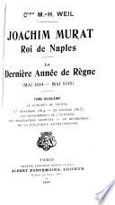 Joachim Murat, roi de Naples: Le Congrès de Vienne (1er novembre 1814-27 février 1815) Les ménagements de l'Autriche. Les négociations secrètes. Le revirement de la politique autrichienne