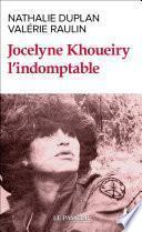 Jocelyne Khoueiry - L'indomptable