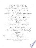 JOCONDE Ou les Coureurs d'Avantures Opéra Comique en Trois Actes Paroles de M Etienne ... Musique de NICOLO