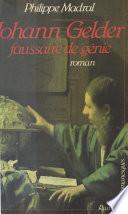 Johann Gelder : faussaire de génie