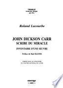 John Dickson Carr, scribe du miracle