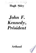 John F. Kennedy, Président