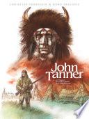 John Tanner - Tome 02