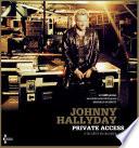 Johnny Hallyday Private Access