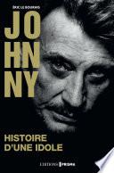 Johnny - Histoire d'une idole