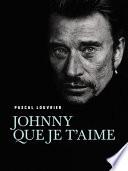 Johnny que je t'aime