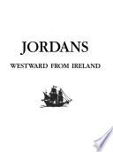 Jordans Westward from Ireland