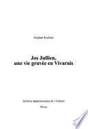 Jos Jullien, une vie gravée en Vivarais
