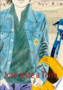 José reste à Terre